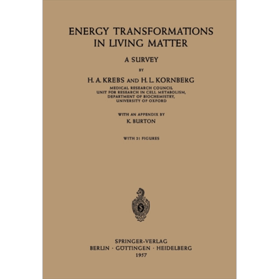 现货 生活物质中的能量转化 第1版 英文原版 Energy Transformations in Living Matter Sir Hans Adolf Krebs【中商原版】