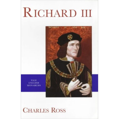 耶鲁君王系列 理查三世 Richard III 英文原版 Charles Ross 理查三世 驼背的暴君【中商原版】