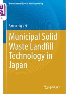 海外直订Municipal Solid Waste Landfill Technology in Japan 日本城市固体垃圾填埋技术