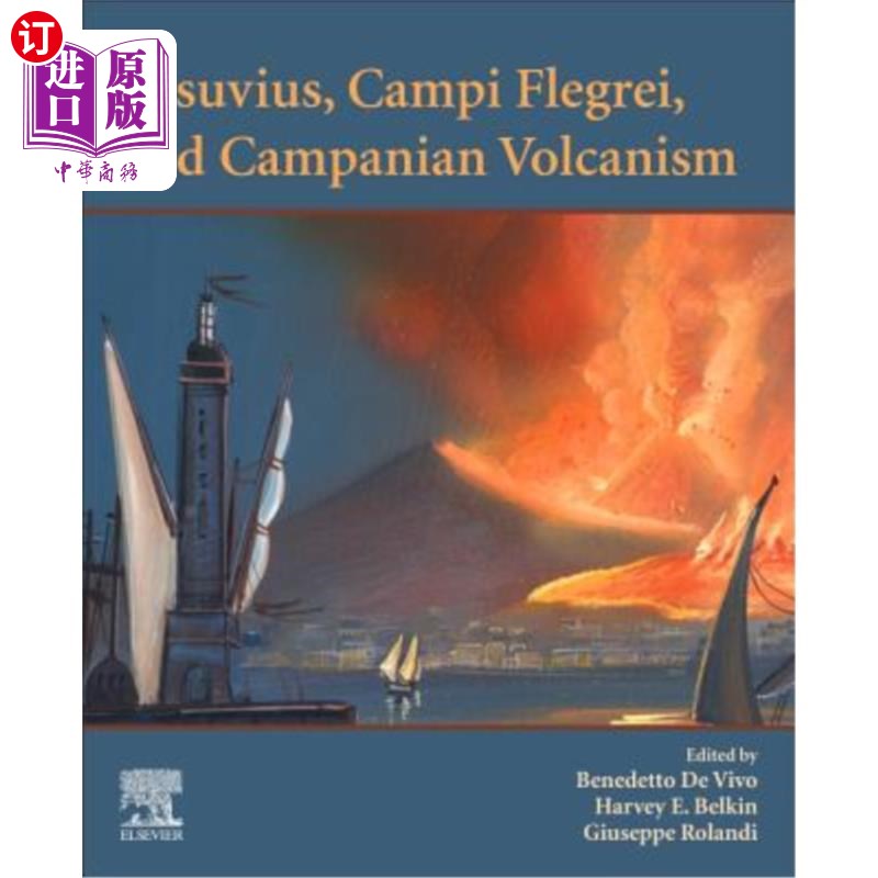 海外直订Vesuvius, Campi Flegrei, and Campanian Volcanism 维苏威火山、弗莱格雷火山和坎帕尼亚火山