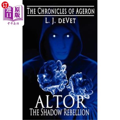 海外直订Altor: The Shadow Rebellion (the Chronicles of Ageron) 祭坛:暗影叛乱(阿格隆编年史)