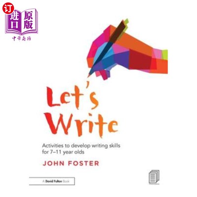 海外直订Let's Write: Activities to Develop Writing Skills for 7-11 Year Olds 让我们写:为7-11岁的孩子培养写作技能的