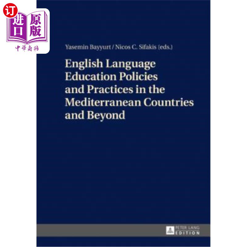 海外直订English Language Education Policies and Practices in the Mediterranean Countries 地中海国家及其他地区的英语