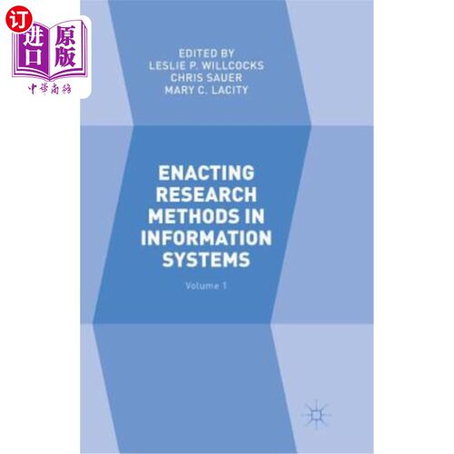 海外直订Enacting Research Methods in Information Systems: Volume 1 制定信息系统研究方法：第一卷