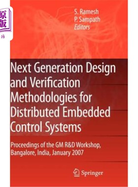 海外直订Next Generation Design and Verification Methodologies for Distributed Embedded C 下一代分布式嵌入式控制系统的设