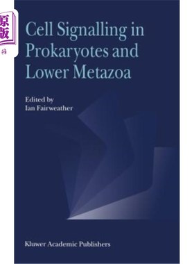 海外直订Cell Signalling in Prokaryotes and Lower Metazoa 原核生物和下后生动物的细胞信号