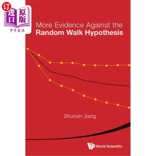 海外直订More Evidence Against the Random Walk Hypothesis: Exchange-Traded Funds (Etfs) M 反对随机游走假说的更多证据