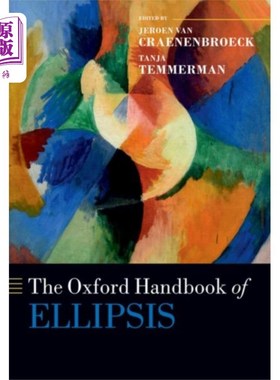 海外直订Oxford Handbook of Ellipsis 牛津省略号手册