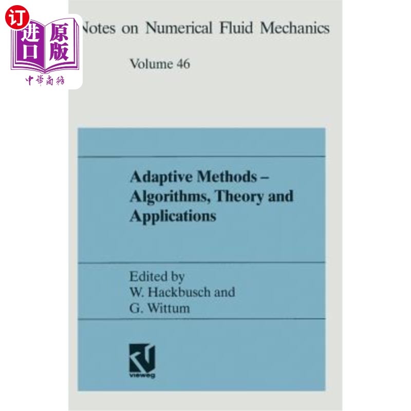 海外直订Adaptive Methods -- Algorithms, Theory and Applications: Proceedings of the Nint 自适应方法——算法、理论和