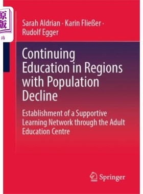 海外直订古英语 Continuing Education in Regions with Population ... 人口下降地区的继续教育
