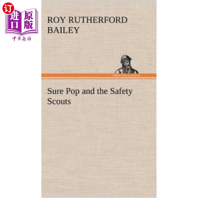 海外直订Sure Pop and the Safety Scouts 当然，爸爸和安全侦察员