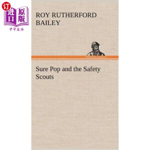 海外直订Sure Pop and the Safety Scouts 当然，爸爸和安全侦察员
