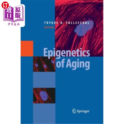 海外直订医药图书Epigenetics of Aging 衰老的表观遗传学