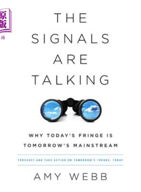 海外直订The Signals Are Talking: Why Today's Fringe Is Tomorrow's Mainstream 信号在说话:为什么今天的边缘是明天的主