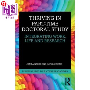 海外直订Thriving in Part-Time Doctoral Study 在职博士学习蓬勃发展