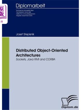 海外直订Distributed Object-Oriented Architectures: Sockets, Java RMI and CORBA 分布式面向对象体系结构:套接字、Java
