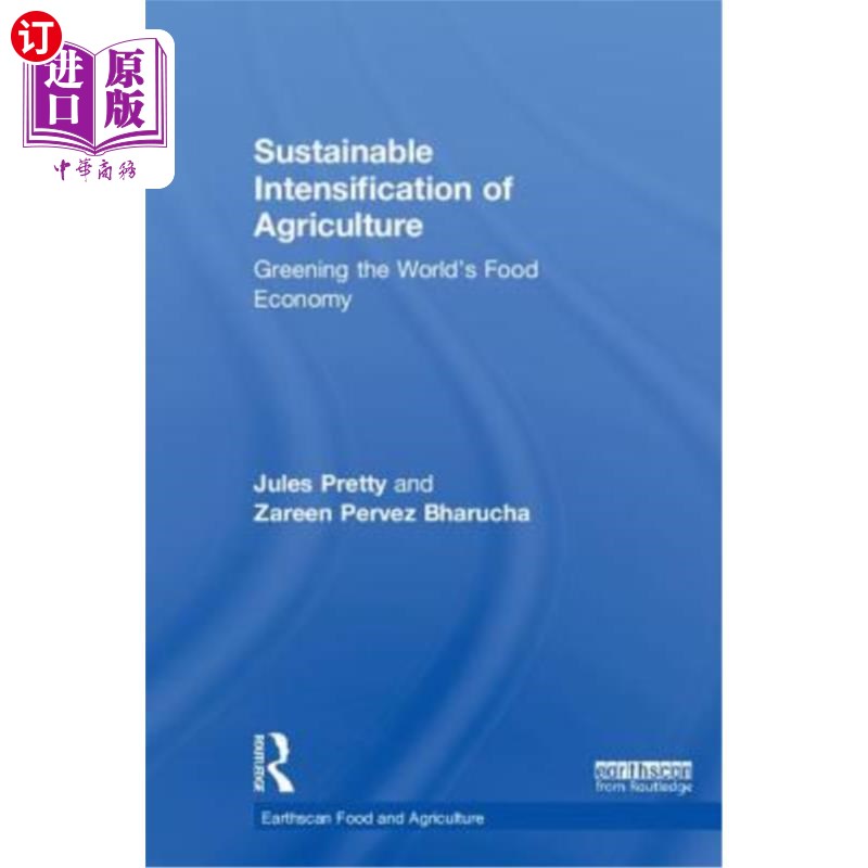 海外直订Sustainable Intensification of Agriculture: Greening the World's Food Economy 农业可持续集约化:绿色世界粮食