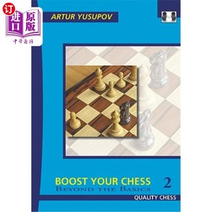 Beyond the 海外直订Boost 提升你 Chess Basics 国际象棋2：超越基础 Your