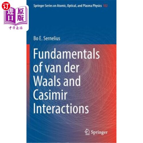 海外直订Fundamentals of Van Der Waals and Casimir Interactions 范德瓦尔斯与卡西米尔相互作用的基本原理