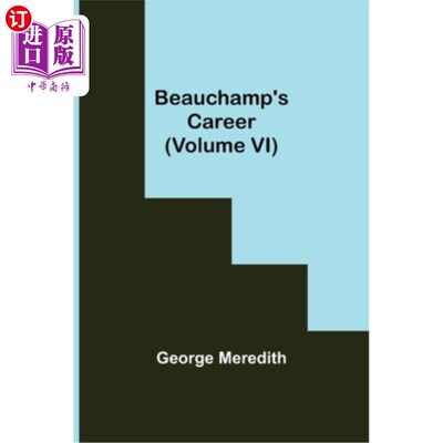 海外直订Beauchamp's Career (Volume VI) 比彻姆的职业生涯（第六卷）