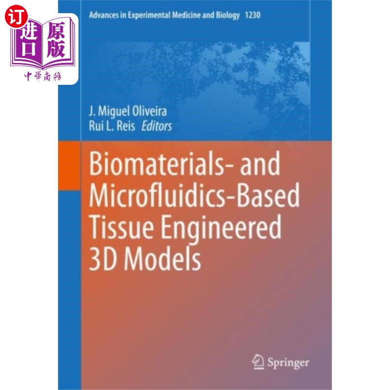 海外直订医药图书Biomaterials- and Microfluidics-Based Tissue Eng... 基于生物材料和微流体的组织工程3D模型