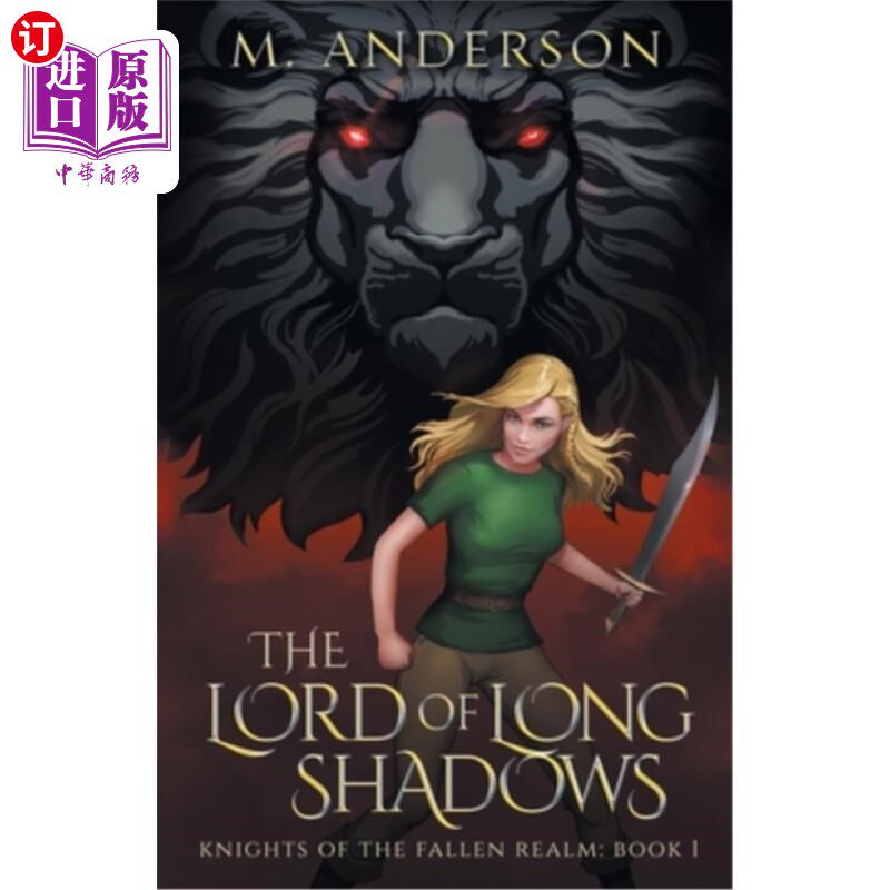 海外直订The Lord of Long Shadows: Knights of the Fallen Realm: Book 1 长影之王:堕落王国的骑士:第1卷
