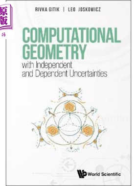 现货 具有独立和依赖不确定性的计算几何学 Computational Geometry With Uncertainties 英文原版 Leo Joskowicz【中商原版】