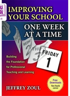 海外直订Improving Your School One Week at a Time: Building the Foundation for Profession 每周改善你的学校:为专业的