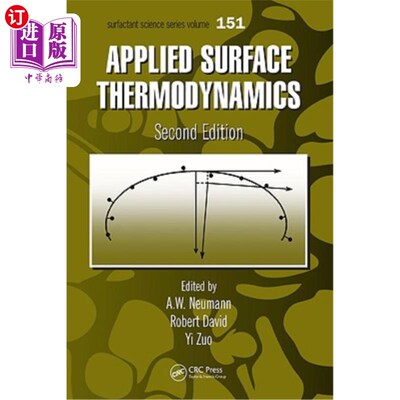 海外直订Applied Surface Thermodynamics, Second Edition 应用表面热力学，第二版