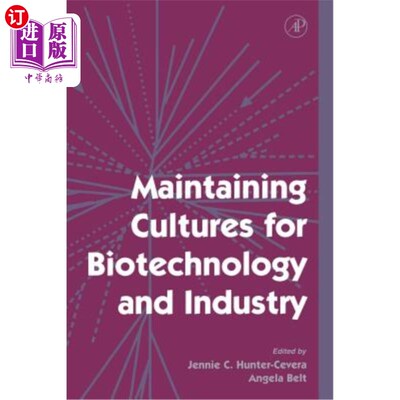 海外直订Maintaining Cultures for Biotechnology and Industry 为生物技术和工业维护文化