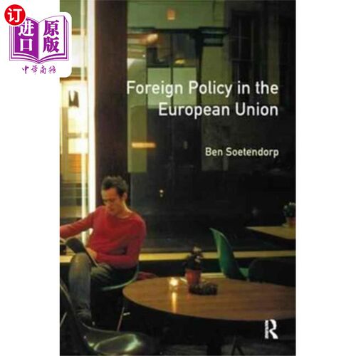 海外直订Foreign Policy in the European Union 欧盟的外交政策