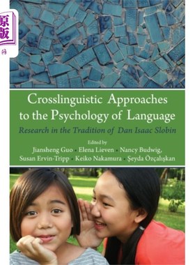海外直订Crosslinguistic Approaches to the Psychology of ... 语言心理学的跨语言学研究