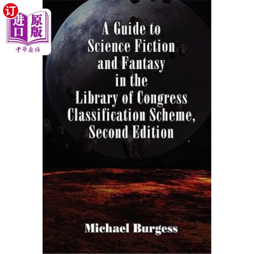 海外直订A Guide to Science Fiction and Fantasy in the Library of Congress Classification 《美国国会图书馆科幻与幻想