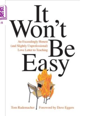 海外直订It Won't Be Easy: An Exceedingly Honest (and Slightly Unprofessional) Love Lette