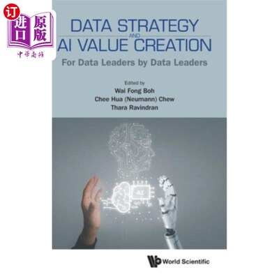 海外直订Data Strategy and AI Value Creation: For Data Leaders by Data Leaders 数据战略与人工智能价值创造：数据领导