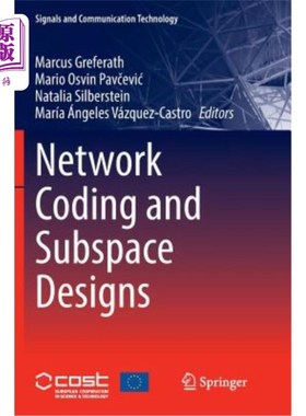 海外直订Network Coding and Subspace Designs 编码与子空间设计