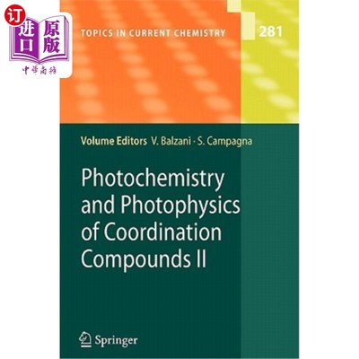 海外直订Photochemistry and Photophysics of Coordination Compounds II 配位化合物的光化学和光物理2