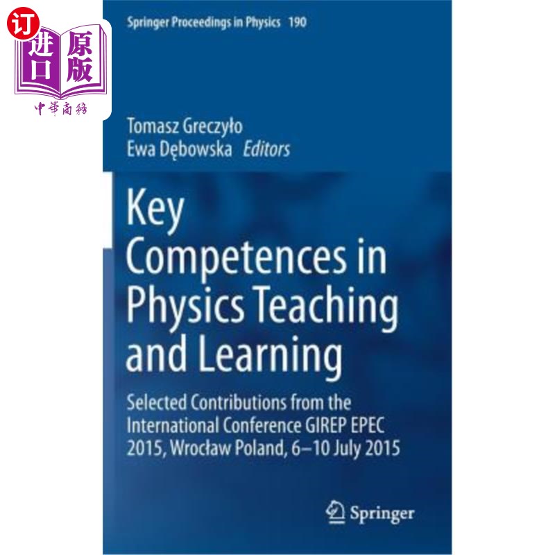 海外直订Key Competences in Physics Teaching and Learning: Selected Contributions from th 物理教学和学习的关键能力：
