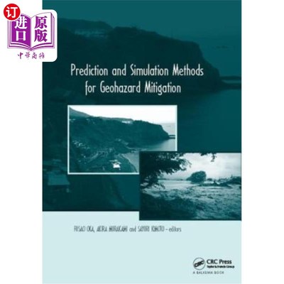 海外直订Prediction and Simulation Methods for Geohazard Mitigation: Including CD-ROM 地质灾害减灾预测和模拟方法:包