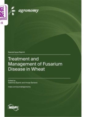 海外直订Treatment and Management of Fusarium Disease in Wheat 小麦镰刀菌病的防治