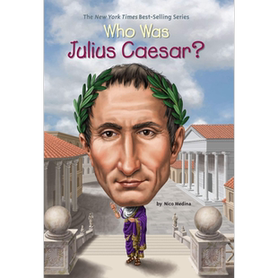 谁是尤利乌斯·恺撒 Who Was Julius Caesar? Who was 系列 中小学生人类历史百科读物 7~12岁 英文原版【中商原版】