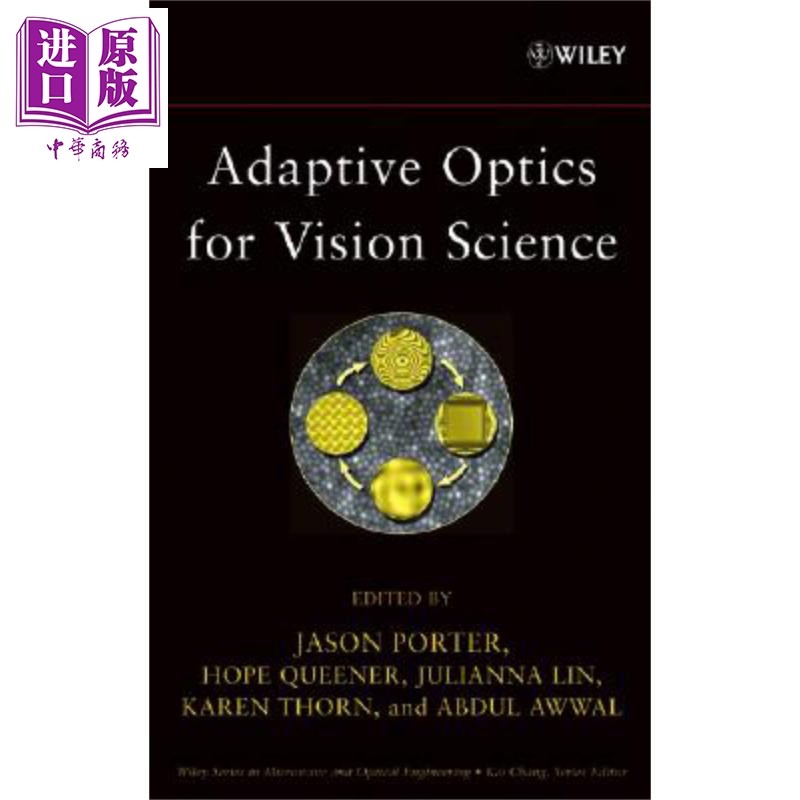 视觉科学自适应光学 原理 实践 设计与应用 Adaptive Optics For Vision Science Principles Practices 英文原版 Jason Por