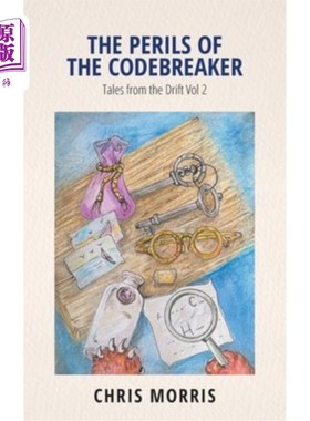 海外直订The Perils of the Codebreaker: Tales from the Drift Vol 2 密码破译者的危险:漂移故事第二卷