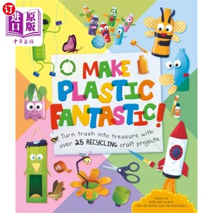让塑料变得神奇 Fantastic 海外直订Make Plastic