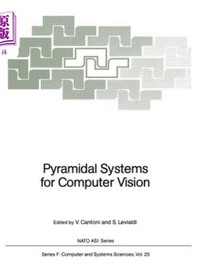 海外直订Pyramidal Systems for Computer Vision 计算机视觉金字塔系统