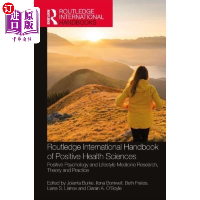 海外直订Routledge International Handbook of Positive Hea... 劳特利奇积极健康科学国际手册