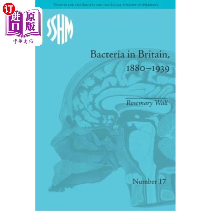 海外直订医药图书Bacteria in Britain, 1880-1939 1880-1939年英国的细菌