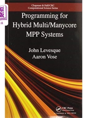 海外直订Programming for Hybrid Multi/Manycore MPP Systems 混合多/多核MPP系统编程