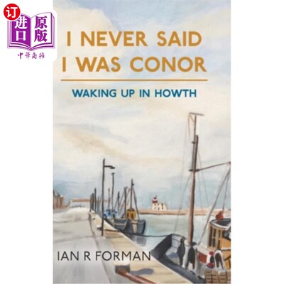 海外直订I Never Said I Was Conor: Waking Up in Howth 我从未说过我是康纳:在豪斯醒来