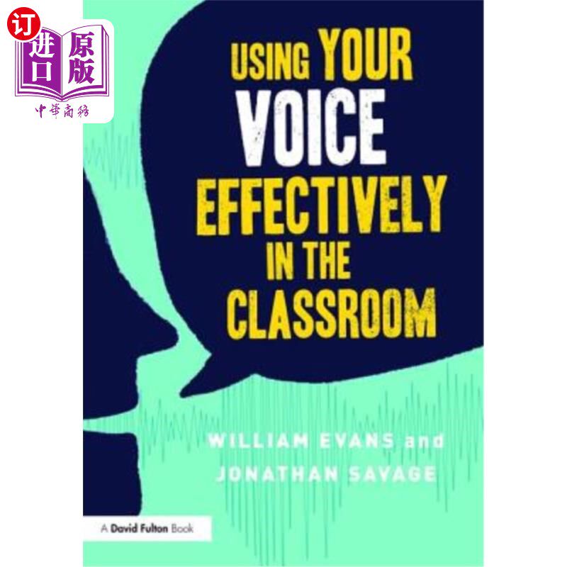 海外直订Using Your Voice Effectively in the Classroom 在课堂上有效地使用你的声音